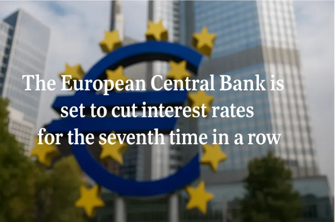 The European Central Bank Is Set to Cut Interest Rates for the Seventh Time in a Row