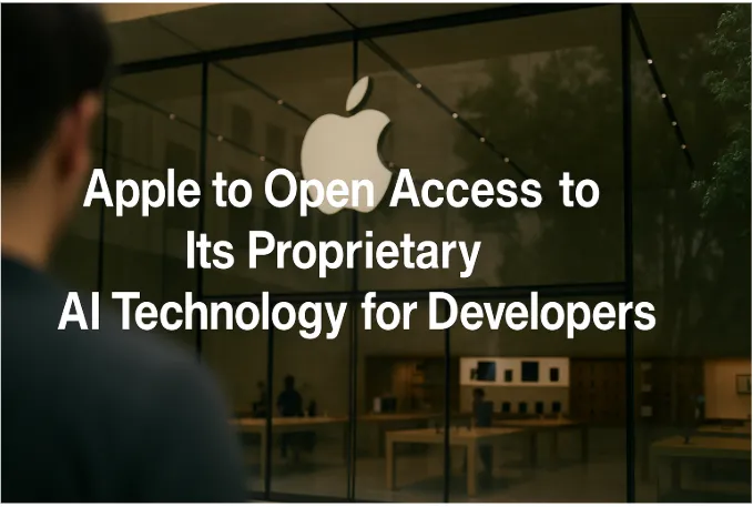Apple to Open Access to Its Proprietary AI Technology for Developers