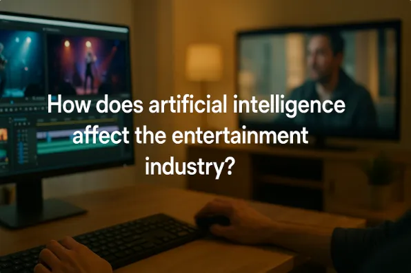 How Does Artificial Intelligence Affect the Entertainment Industry?