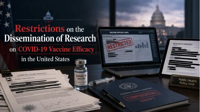 Restrictions on the Dissemination of Research on COVID-19 Vaccine Efficacy in the United States